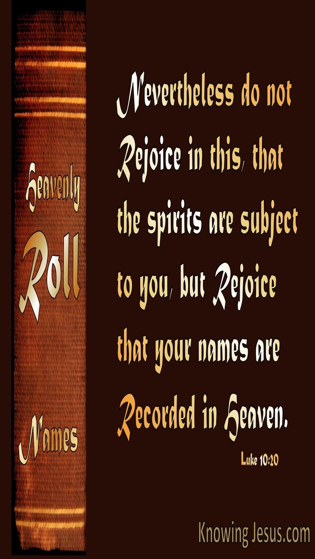 Luke 10:20 Rejoice Your Name Is Recorded In Heaven (brown)